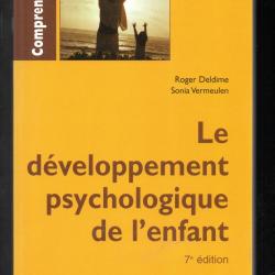 Le développement psychologique de l'enfant roger deldime et sonia vermeulen