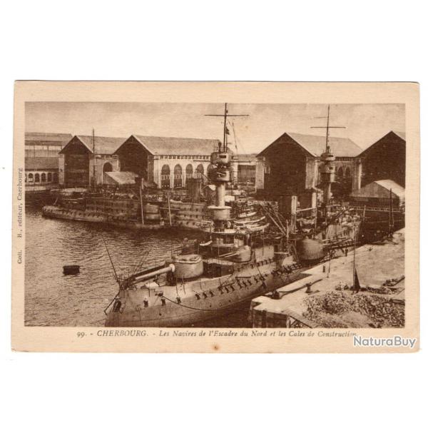 CPA - Marine Militaire -" CHERBOURG LES NAVIRES DE L ESCADRE DU NORD ET CALES DE CONSTRUCTION N3486