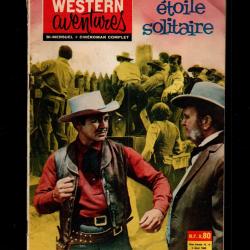 western aventures 14 , roman photo western , étoile solitaires, bi-mensuel 962