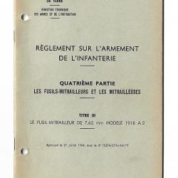 INF 401/4-Le Fusil-Mitrailleur de 7.62 mm Modèle 1918 A 2-Le FM BAR-Edition 1964