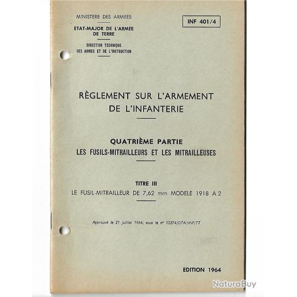 INF 401/4-Le Fusil-Mitrailleur de 7.62 mm Modle 1918 A 2-Le FM BAR-Edition 1964
