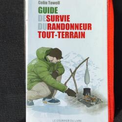 « Guide de survie du randonneur tout terrain » Par Colin Towell