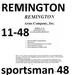 notice fusil REMINGTON 11-48 et SPORTSMAN 48 (envoi par mail) - VENDU PAR JEPERCUTE (m2466)