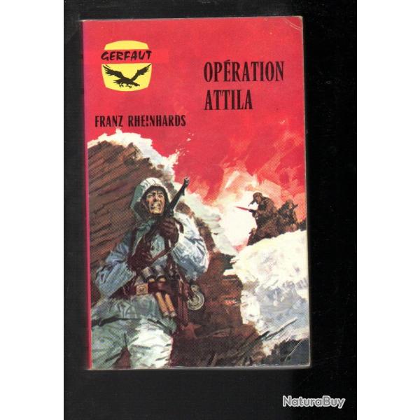 opration attila de franz rheinhards  gerfaut poche