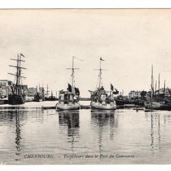 CPA - MARINE MILITAIRE -" CHERBOURG "- Torpilleurs dans le Port du Commerce N°3493