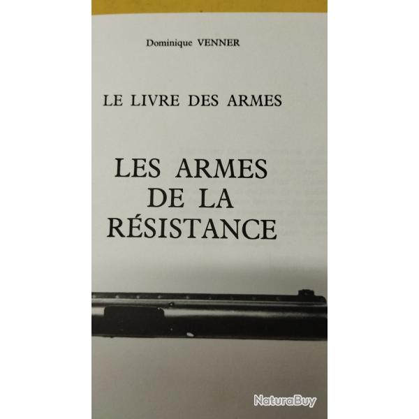 Livre sur les armes de la rsistance .