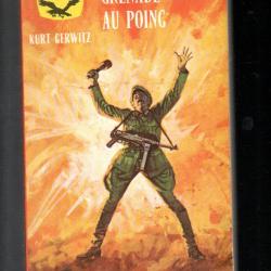 grenade au poing de kurt gerwitz gerfaut poche