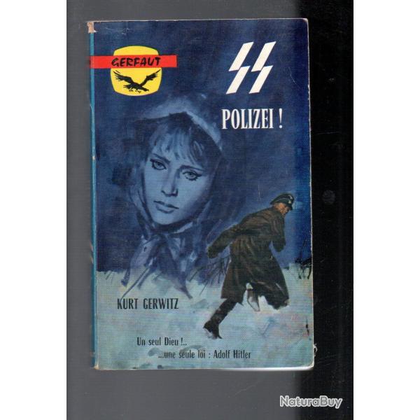 ss polizei ! de kurt gerwitz gerfaut poche