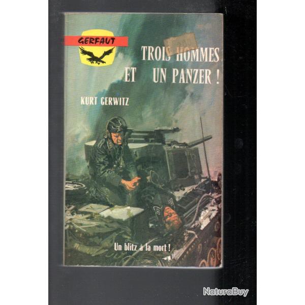 trois hommes et un panzer ! de kurt gerwitz gerfaut poche guerre
