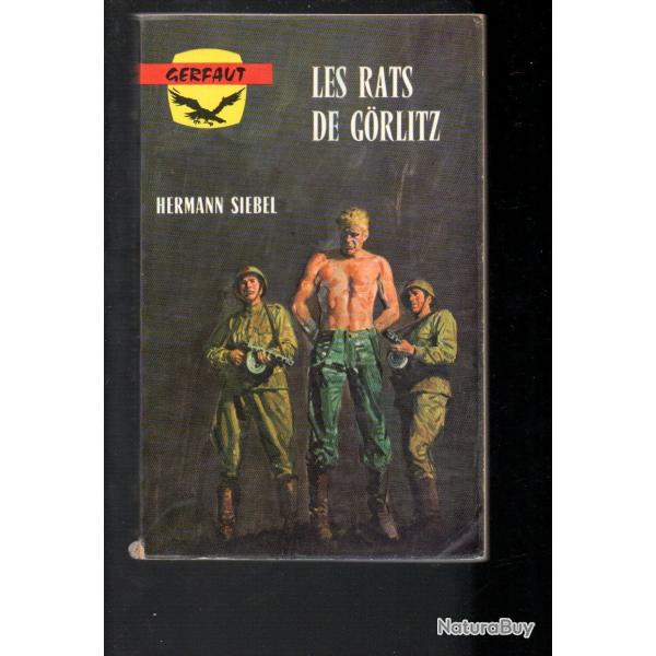 les rats de gorlitz hermann siebel  gerfaut poche guerre