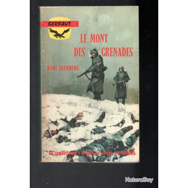 le mont des grenades karl sterberg gerfaut poche guerre