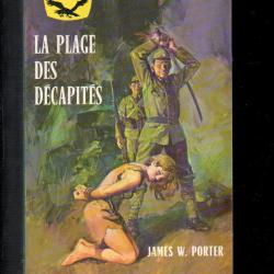 la plage des décapités  de james w.porter gerfaut poche guerre