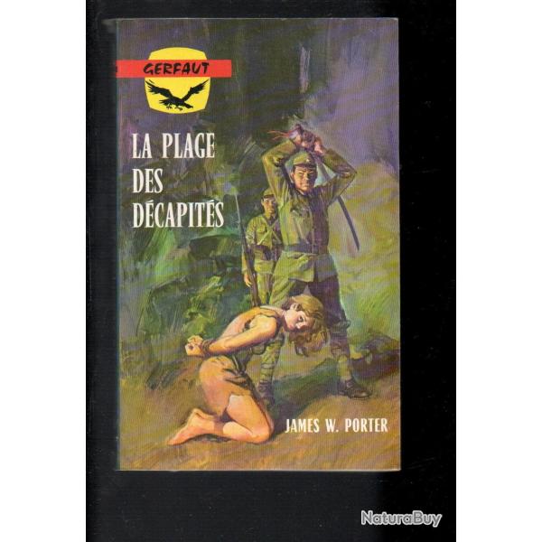 la plage des dcapits  de james w.porter gerfaut poche guerre