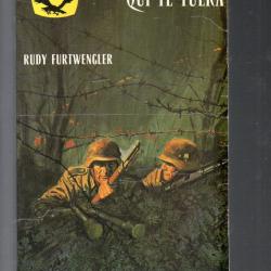 la balle qui te tuera de rudy furtwengler gerfaut poche guerre
