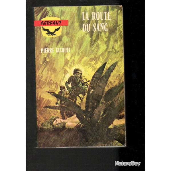 la route du sang de pierre gicquel gerfaut poche guerre