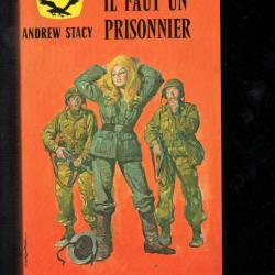 il faut un prisonnier d'andrew stacy gerfaut poche guerre