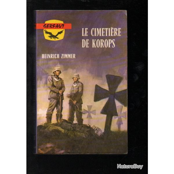 le cimetire de korops d'heinrich zimmer gerfaut poche guerre
