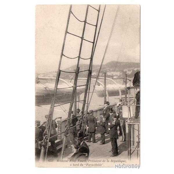 CPA - MARINE MILITAIRE -Monsieur Flix Faure,Prsident de la Rpublique a bord du"Formidable"-N3531