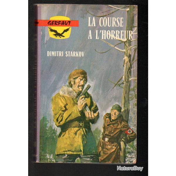 la course  l'horreur de dimitri starkov  gerfaut poche front de l'est
