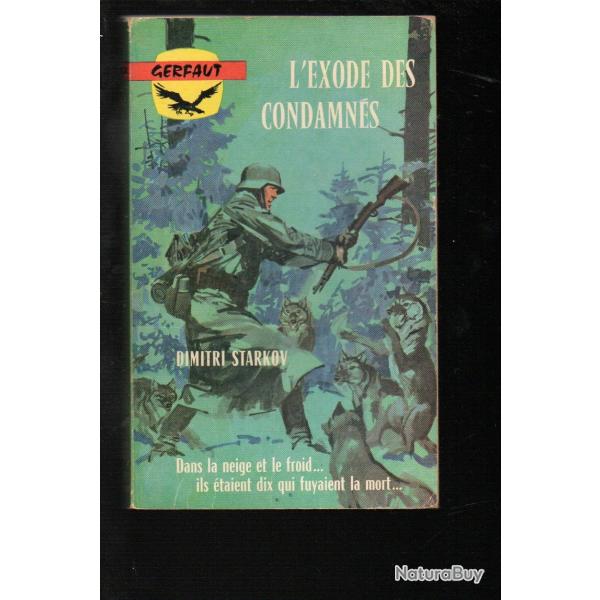 l'exode des condamns de dimitri starkov  gerfaut poche