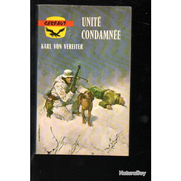 unite condamne de karl von vereiter  gerfaut poche guerre