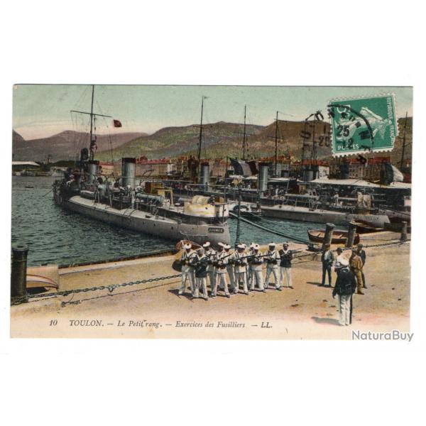 CPA - Marine Militaire -TOULON - Le Petit Rang - Exercices des Fusiliers - N3544