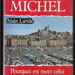 le juge michel d'alain laville marseille et banditisme les secrets de marseille