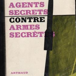 Agents secrets contre armes secrètes. V1-V2 de jacques bergier + livret la coupole