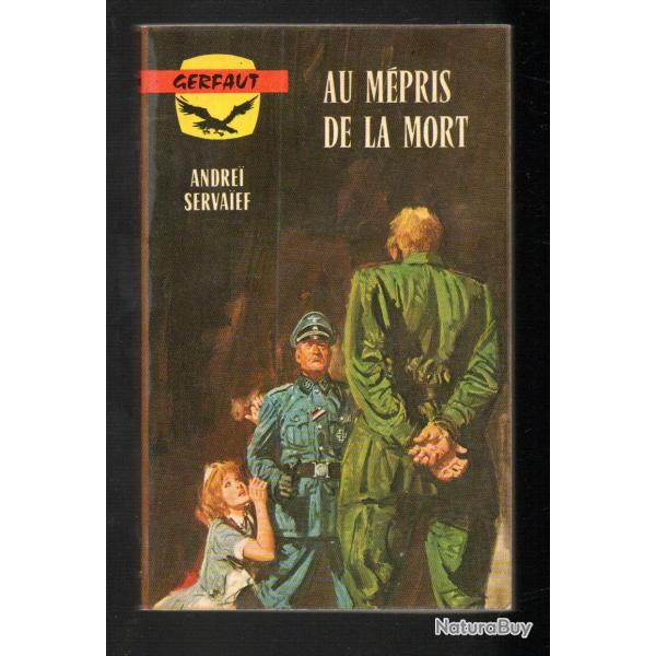 au mpris de la mort de andrei servaief gerfaut poche