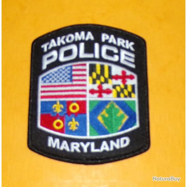 TISSU PATCH : POLICE TAKOMA PARK , MARYLAND , DIAMETRE 11CM , BON ETAT VOIR PHOTOS . POUR TOUT RENS