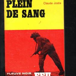 un soleil plein de sang collection feu fleuve noir de claude joste