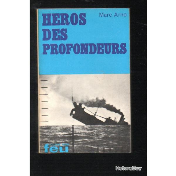 hros des profondeurs collection feu fleuve noir de marc arno