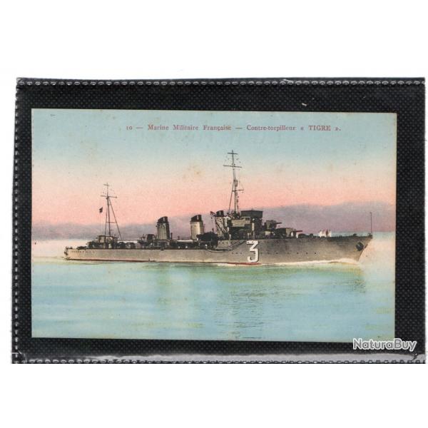 CPA - Marine Militaire Franaise - Contre - Torpilleur " TIGRE " N3552