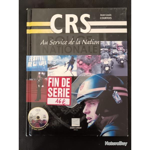 LIVRE "CRS - AU SERVICE DE LA NATION"