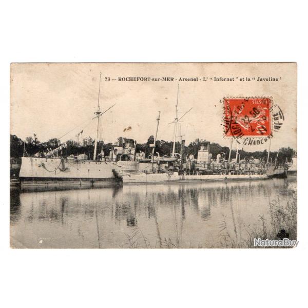 CPA - Marine Militaire -ROCHEFORT - sur- MER -  Arsenal-L"Infernet " et la "Javeline N3556