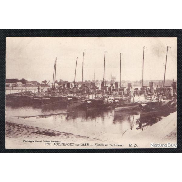 CPA - Marine Militaire -ROCHEFORT - sur- MER -  Flottille de Torpilleurs  N3561