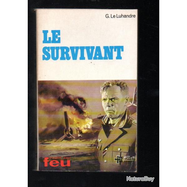le survivant collection feu fleuve noir de g.le luhandre