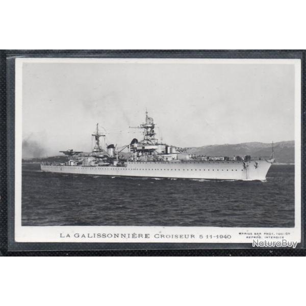 CPA - MARINE Militaire - LA " GALISSONNIERE CROISEUR 5-11-1940   N3603