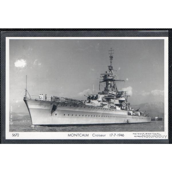 CPA - MARINE Militaire - MONTCALM Croiseur 17-7-1946 N3608