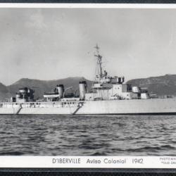 CPA - MARINE Militaire - D'Iberville Aviso Colonial 1942  N°3612