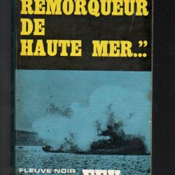 suis remorqueur de haute mer  collection feu fleuve noir de d.a.rayner