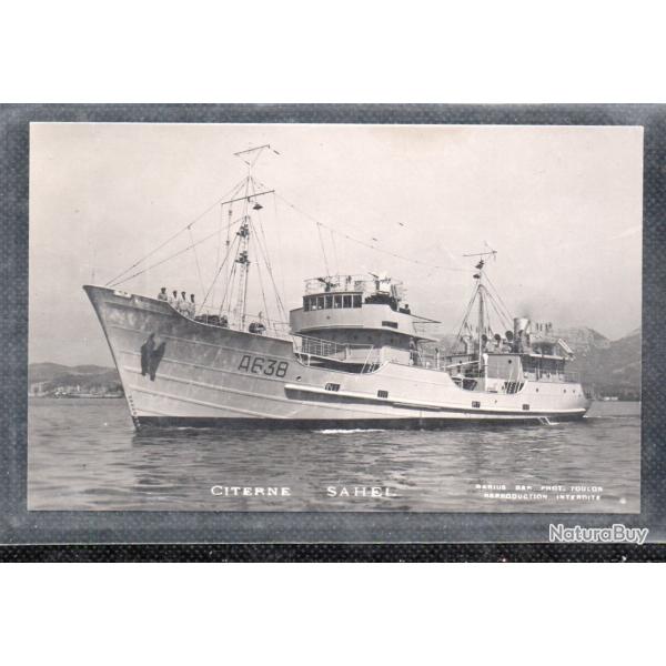 CPA - MARINE Militaire - CITERNE SAHEL N3619