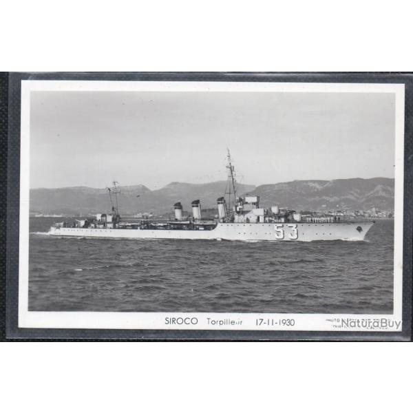 CPA - MARINE Militaire - SIROCO Torpilleur 17-11-1930 N3621