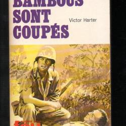 les bambous sont coupés collection feu fleuve noir de victor harter