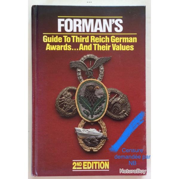 RARE LIVRE GUIDE FORMAN'S TO THIRD REICH GERMAN AWARDS  AND THEIR VALUES RARE Livre de rfrence