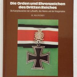 LIVRE Die Orden Ehrenzeichen 3. Reich Kampfabzeichen Luftwaffe Heer Kriegsmarine Ordres et insignes