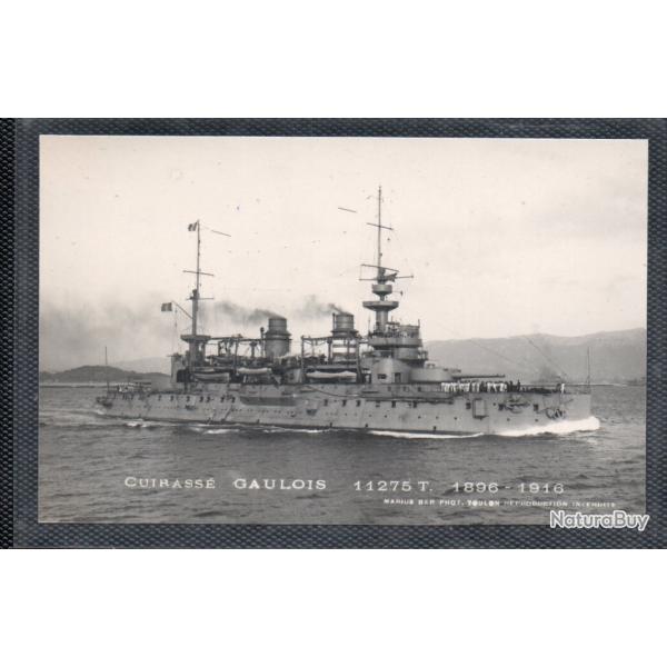 CPA - MARINE Militaire - CUIRASSE GAULOIS 11275 T. 1896-1916 N3632