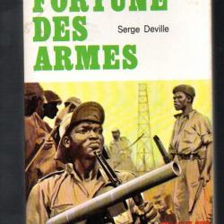 la fortune des armes collection feu fleuve noir de serge deville