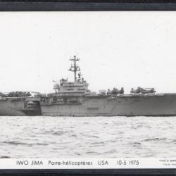 CPA - Marine Militaire - IWO JIMA Porte- hélicoptères USA 10-5-1975 N°3652