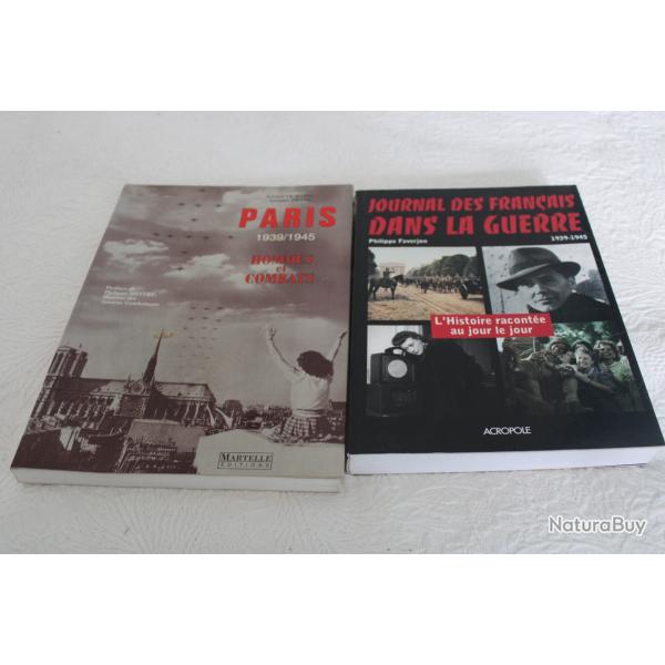 Lot 2 livres Paris et franais dans la guerre 39-45